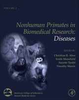 9780123813664-0123813662-Nonhuman Primates in Biomedical Research, Volume 2, Second Edition: Diseases (American College of Laboratory Animal Medicine)