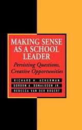9780787901646-0787901644-Making Sense As a School Leader: Persisting Questions, Creative Opportunities