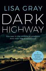 9781542021135-1542021138-Dark Highway (Jessica Shaw, 3)