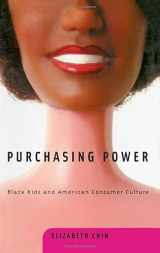 9780816635108-0816635102-Purchasing Power: Black Kids and American Consumer Culture