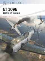 9781472862402-1472862406-Bf 109E: Battle of Britain (Dogfight, 12)