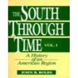 9780131573062-0131573063-The South Through Time: A History of an American Region