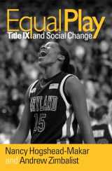 9781592133796-1592133797-Equal Play: Title IX and Social Change