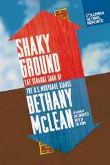 9780990976301-0990976300-Shaky Ground: The Strange Saga of the U.S. Mortgage Giants