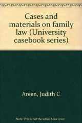 9780882772387-0882772384-Cases and materials on family law (University casebook series)