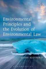 9781849462976-1849462976-Environmental Principles and the Evolution of Environmental Law
