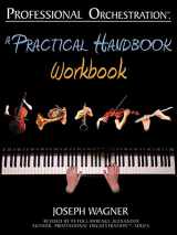 9780939067992-0939067994-Professional Orchestration: A Practical Handbook - Workbook
