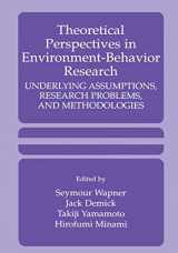 9780306461927-0306461927-Theoretical Perspectives in Environment-Behavior Research - Underlying Assumptions, Research Problems and Methodologies