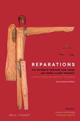 9789004377158-9004377158-Reparations for Victims of Genocide, War Crimes and Crimes against Humanity Systems in Place and Systems in the Making. Second Revised Edition