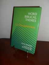 9780849907975-0849907977-Word Biblical Themes: 1, 2 Thessalonians