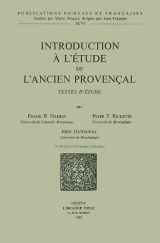 9782600028028-2600028021-Introduction a l'etude de l'ancien provencal: textes d'etudes (Publications Romanes Et Francaises) (French Edition)