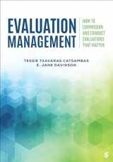 9781544353128-154435312X-Evaluation Management: How to Commission and Conduct Evaluations that Matter