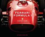 9780760367773-0760367779-Ferrari Formula 1 Car by Car: Every Race Car Since 1950