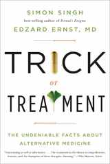 9780393337785-0393337782-Trick or Treatment: The Undeniable Facts about Alternative Medicine