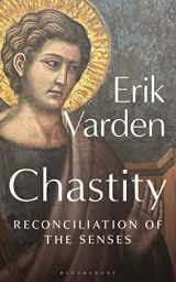 9781399411417-1399411411-Chastity: Reconciliation of the Senses