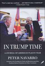 9781737478508-1737478501-In Trump Time: My Journal of America’s Plague Year