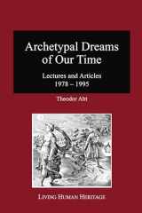 9783952446898-3952446890-Archetypal Dreams of Our Time