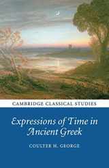9781108820257-1108820255-Expressions of Time in Ancient Greek (Cambridge Classical Studies)