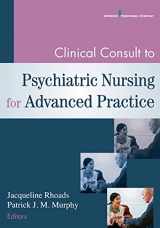 9780826195951-0826195954-Clinical Consult to Psychiatric Nursing for Advanced Practice