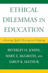 9781578867820-1578867827-Ethical Dilemmas in Education: Standing Up for Honesty and Integrity