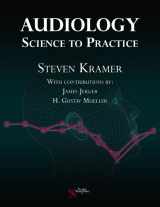 9781597560337-1597560332-Audiology: Science To Practice