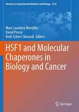 9783030402068-3030402061-HSF1 and Molecular Chaperones in Biology and Cancer (Advances in Experimental Medicine and Biology, 1243)