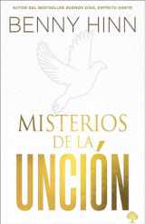 9781955682442-1955682445-Misterios de la unción / Mysteries of the Anointing (Spanish Edition)
