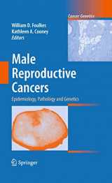 9781441904485-1441904484-Male Reproductive Cancers: Epidemiology, Pathology and Genetics (Cancer Genetics)
