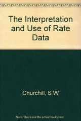 9780891162346-0891162348-The Interpretation and Use of Rate Data: The Rate concept