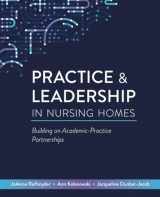 9781646481255-1646481259-Practice & Leadership in Nursing Homes: Building on Academic-Practice Partnerships
