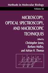 9780896032323-0896032329-Microscopy, Optical Spectroscopy, and Macroscopic Techniques (Methods in Molecular Biology, 22)