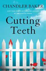 9781250839787-1250839785-Cutting Teeth: A Novel