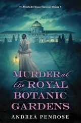 9781496732507-1496732502-Murder at the Royal Botanic Gardens: A Riveting New Regency Historical Mystery (A Wrexford & Sloane Mystery)