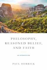 9780268202699-0268202699-Philosophy, Reasoned Belief, and Faith: An Introduction