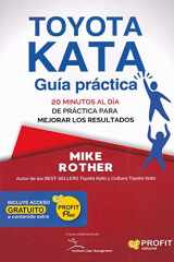 9788417209643-8417209646-Toyota Kata: Guía práctica: 20 minutos al dia de practica para mejorar los resultados