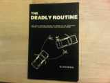 9780912479040-0912479043-The Deadly Routine