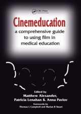 9781857756920-1857756924-Cinemeducation: A Comprehensive Guide to Using Film in Medical Education