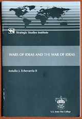 9781584873594-1584873590-Wars of Ideas and the War of Ideas