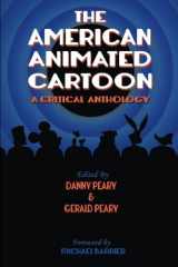 9781683900511-1683900510-The American Animated Cartoon: A Critical Anthology