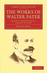 9781108034296-1108034292-The Works of Walter Pater, Greek Studies: A Series of Essays (Cambridge Library Collection, Vol. 7)