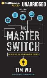 9781455883615-1455883611-The Master Switch: The Rise and Fall of Information Empires