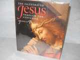 9780300072686-0300072686-The Illustrated Jesus Through the Centuries