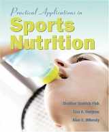 9780763726577-0763726575-Practical Applications in Sports Nutrition