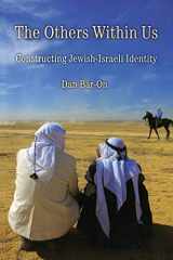 9780521708289-0521708281-The Others Within Us: Constructing Jewish-Israeli Identity
