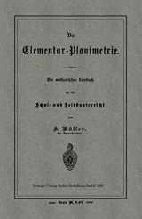 9783662324264-3662324261-Die Elementar-Planimetrie: Ein methodisches Lehrbuch für den Schul- und Selbstunterricht (German Edition)