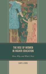 9781475853629-1475853629-The Rise of Women in Higher Education: How, Why, and What's Next