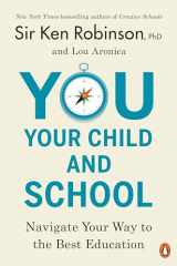 9780143108849-0143108840-You, Your Child, and School: Navigate Your Way to the Best Education