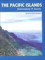 9781573060424-1573060429-The Pacific Islands: Environment & Society