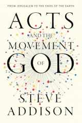 9781955142335-1955142335-Acts and the Movement of God: From Jerusalem to the Ends of the Earth