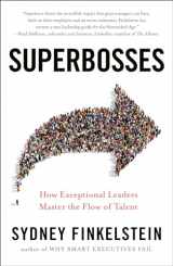 9780525537328-0525537325-Superbosses: How Exceptional Leaders Master the Flow of Talent